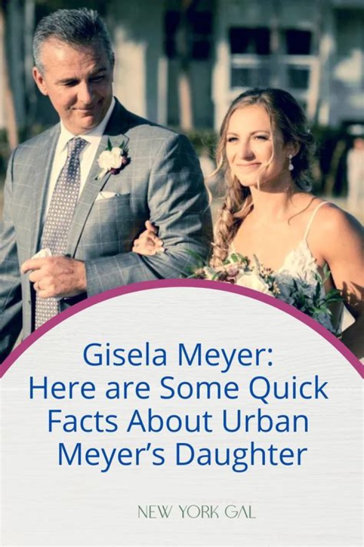 Who is Gisela Meyer? – All About Urban Meyer’s daughter